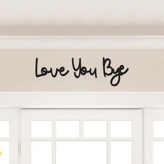 CozyFlame Love You Bye Wood Sign – Boho Wall Decor for Home, Family & Lovers Gift